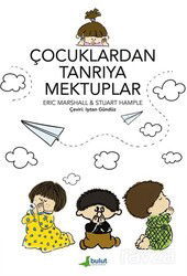 Çocuklardan Tanrıya Mektuplar - Bulut Yayınları