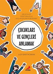 Çocukları ve Gençleri Anlamak - Erdem Yayınları