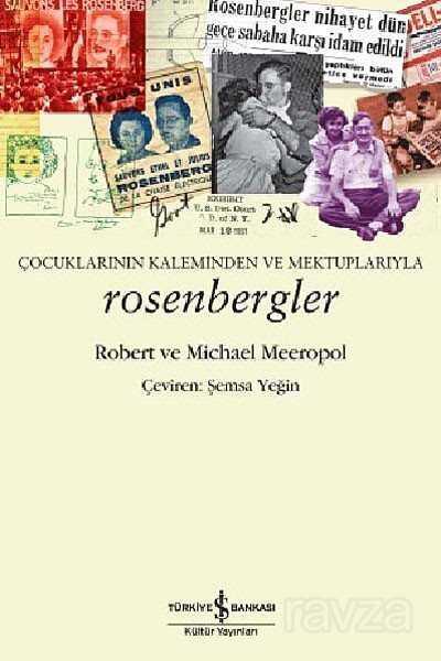 Çocuklarının Kaleminden ve Mektuplarıyla Rosenbergler - İş Bankası Yayınları