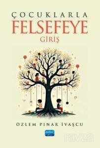 Çocuklarla Felsefeye Giriş - 1