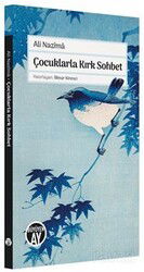 Çocuklarla Kırk Sohbet - Büyüyenay Yayıncılık