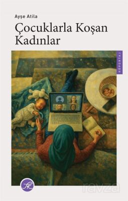 Çocuklarla Koşan Kadınlar - 1