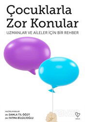Çocuklarla Zor Konular - Varlık Yayınları