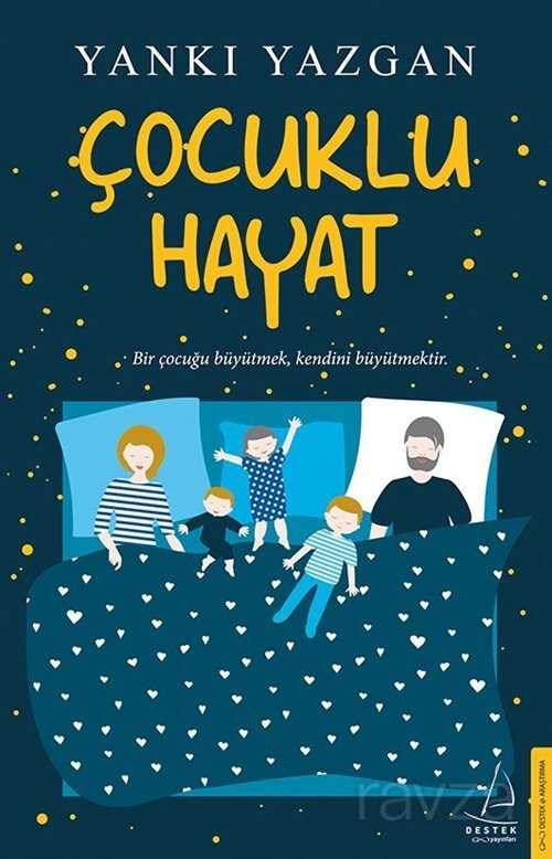 Çocuklu Hayat - Destek Yayınları