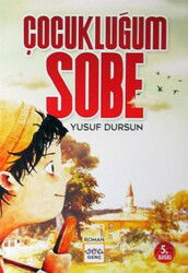 Çocukluğum Sobe - Nar Yayınları