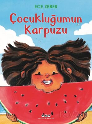 Çocukluğumun Karpuzu - 1