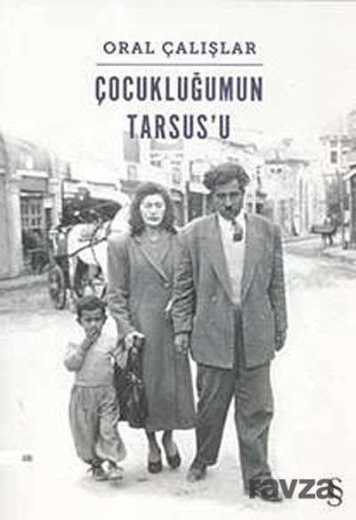 Çocukluğumun Tarsus'u - Everest Yayınları