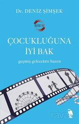 Çocukluğuna İyi Bak - Nemesis Kitap