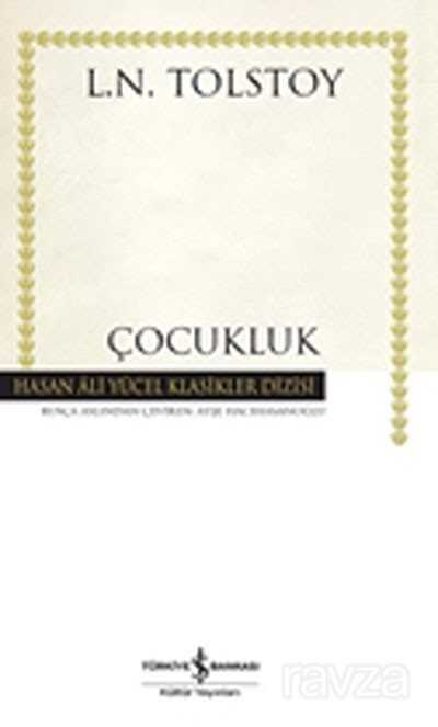 Çocukluk (Ciltli) - İş Bankası Yayınları