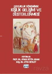 Çocukluk Döneminde Kişilik Gelişimi ve Desteklenmesi - Nobel Yayın Dağıtım