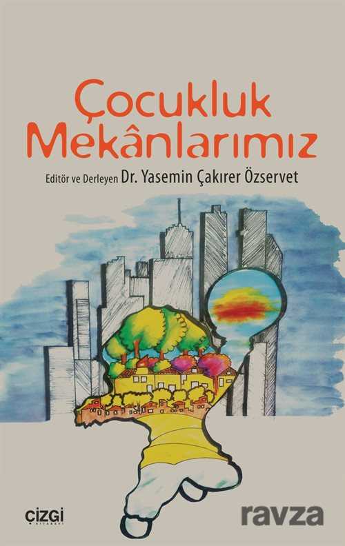 Çocukluk Mekanlarımız - 1