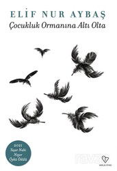 Çocukluk Ormanına Altı Olta - Varlık Yayınları