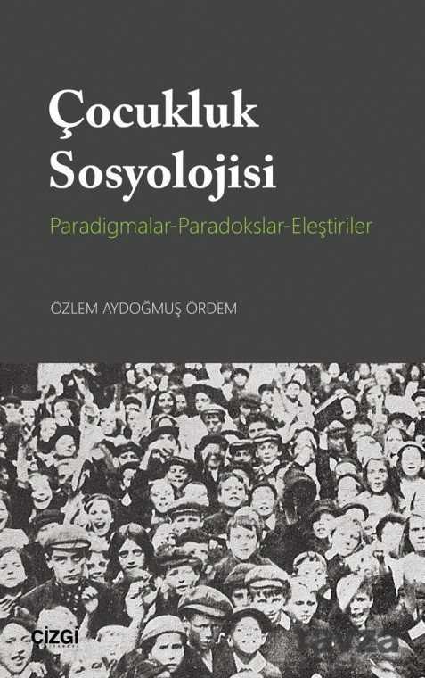 Çocukluk Sosyolojisi - Çizgi Kitabevi