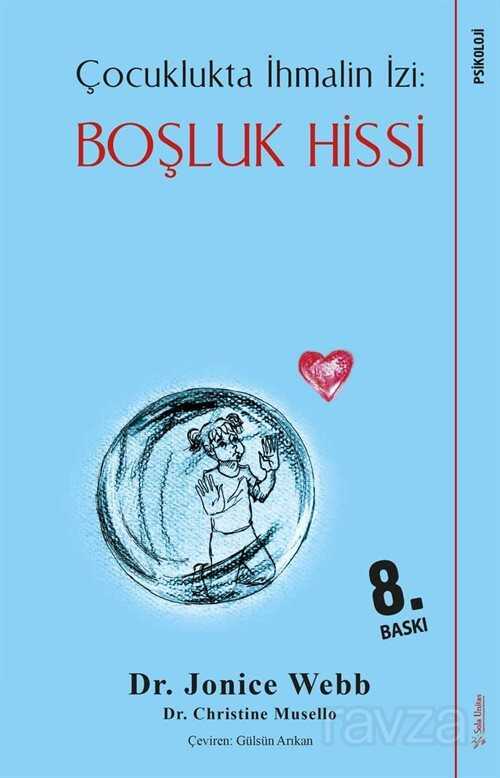 Çocuklukta İhmalin İzi : Boşluk Hissi - Sola Yayınları