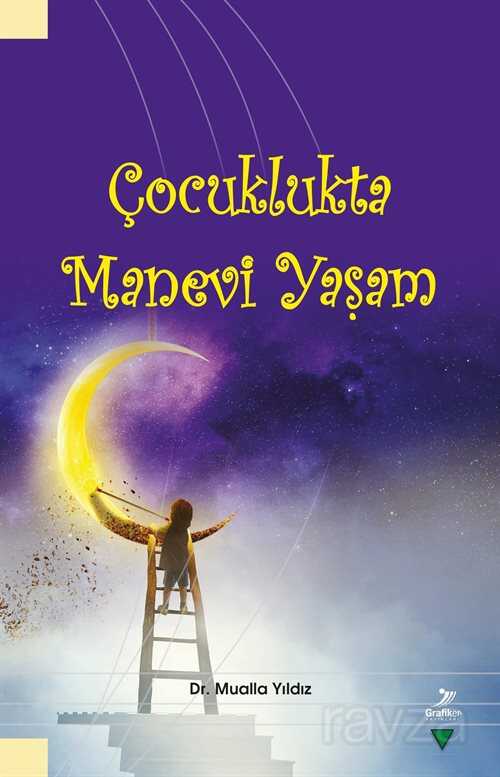 Çocuklukta Manevi Yaşam - Grafiker Yayınları