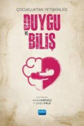 Çocukluktan Yetişkinliğe Duygu ve Biliş - Nobel Yayın Dağıtım