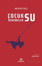 Çocuksu Denemeler - Haydi Kitap