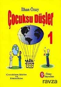 Çocuksu Düşler 1 - Özay Yayınları