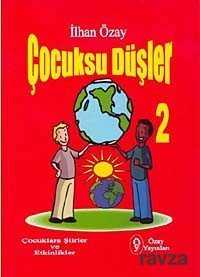 Çocuksu Düşler 2 - Özay Yayınları