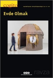 Cogito 120 Dört Aylık Düşünce Dergisi / Evde Olmak - Yapı Kredi Yayınları (Dergi)