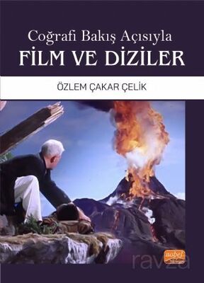 Coğrafi Bakış Açısıyla Film ve Diziler - 1