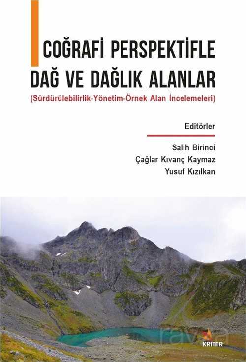 Coğrafi Perspektifle Dağ ve Dağlık Alanlar - Kriter Basım Yayın Dağıtım
