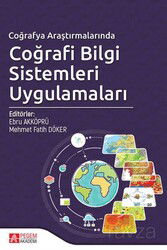 Coğrafya Araştırmalarında Coğrafi Bilgi Sistemleri Uygulamaları - Pegem Akademi Yayıncılık