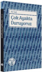 Çok Ayakta Duruyoruz - Büyüyenay Yayıncılık