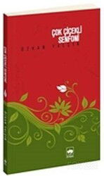 Çok Çiçekli Senfoni - Ötüken Neşriyat