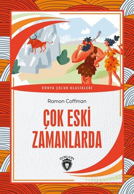 Çok Eski Zamanlarda - 1