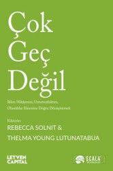 Çok Geç Değil - Scala Yayıncılık