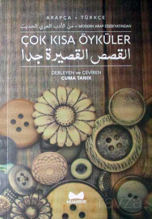 Çok Kisa Öyküler (Arapça-Türkçe) - Muarrib