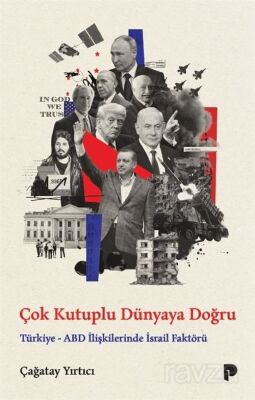 Çok Kutuplu Dünyaya Doğru - 1