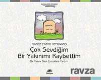 Çok Sevdiğim Bir Yakınımı Kaybettim - İletişim Yayınları