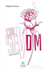 Çok Sevdim - Uğrunda Yaşamak - Mavi Yayıncılık (Fatih)