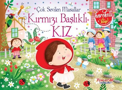 Çok Sevilen Masallar - Kırmızı Başlıklı Kız (Hareketli Kitap) - 1