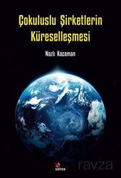 Çokuluslu Şirketlerin Küreselleşmesi - Kriter Basım Yayın Dağıtım