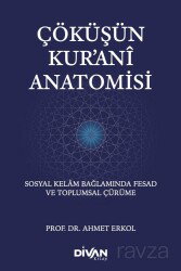 Çöküşün Kur'ani Anatomisi - Divan Kitap