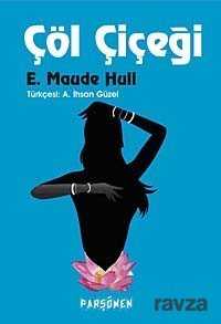 Çöl Çiçeği - Parşömen - Kampanya