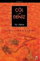 Çöl / Deniz Hz. Hatice - Timaş Yayınları
