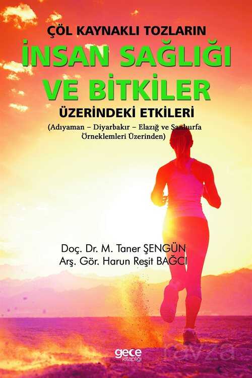 Çöl Kaynaklı Tozların İnsan Sağlığı ve Bitkiler Üzerindeki Etkileri - 1