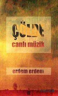 Çölde Canlı Müzik - 1