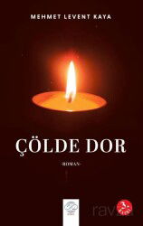 Çölde Dor - Post Yayın