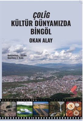 Çolig / Kültür Dünyamızda Bingöl - 1