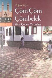 Çöm Çöm Çömbelek - Kitabevi Yayıncılık