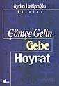 Çömçe Gelin/Gebe/Hoyrat - 1