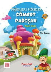 Cömert Padişah / Değerlerle Hikayeler - Yumurcak Yayınları