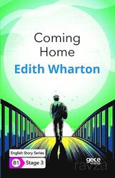 Coming Home/ İngilizce Hikayeler B1 Stage3 - Gece Kitaplığı