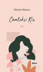 Çömlekçi Kız - Şule Yayınları