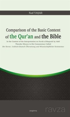 Comparison of the Basic Content of the Qur'an and the Bible - 1